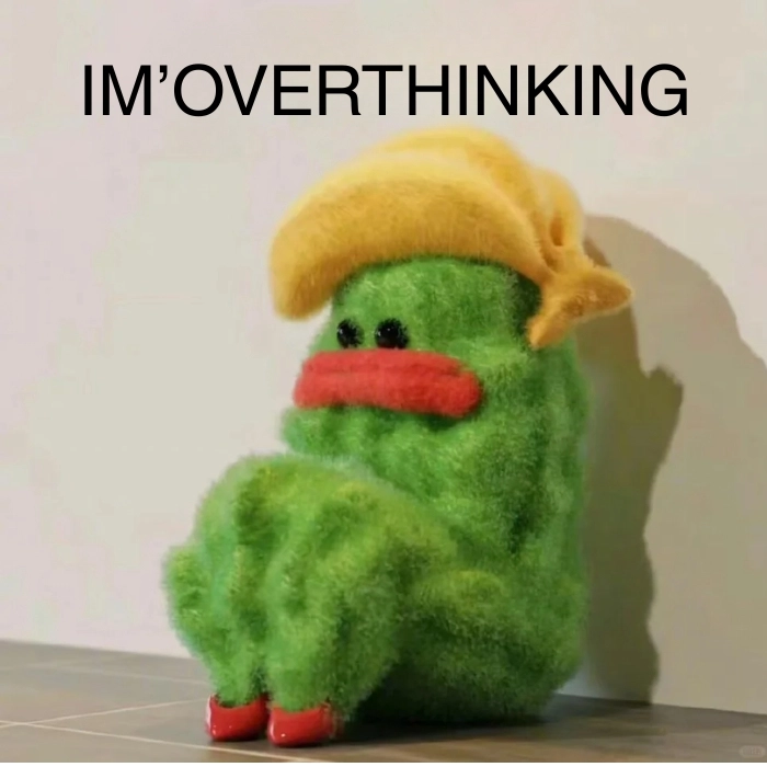 Meme overthinking cực chất