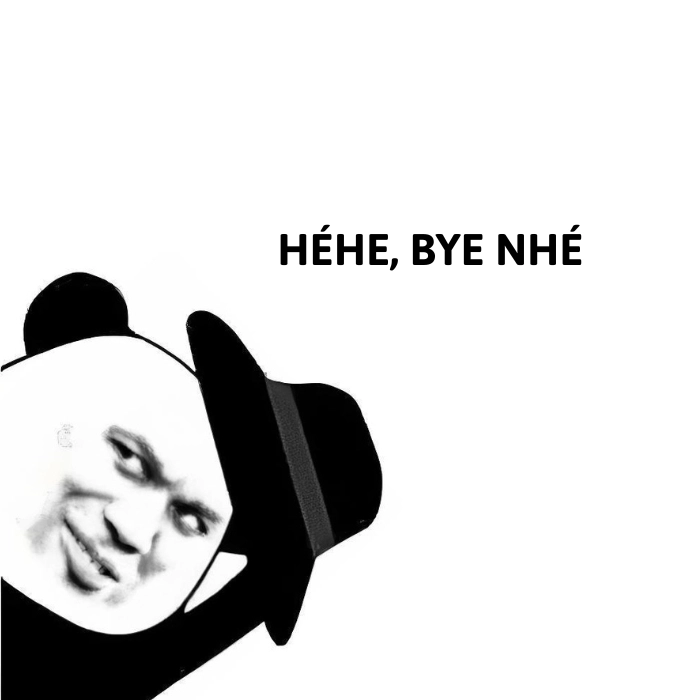 ảnh tạm biệt meme bye nhé