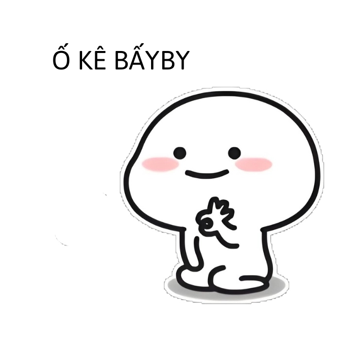 đồng ý meme ok bấy by