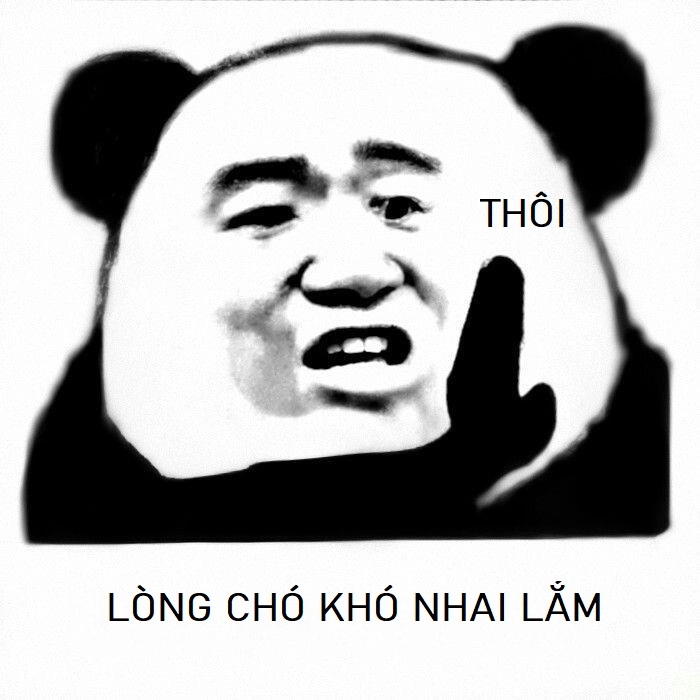 Meme lòng chó khó nhai
