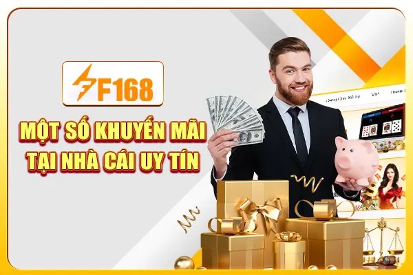 Một số khuyến mãi tại nhà cái uy tín