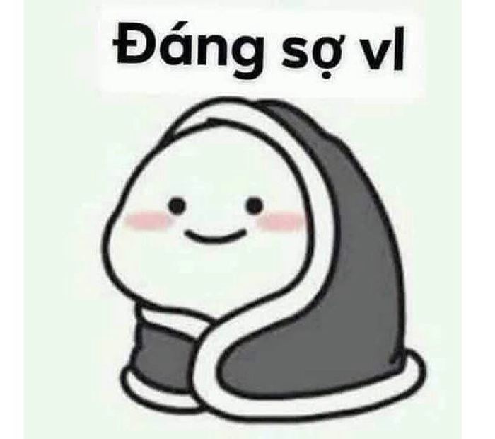 Ảnh meme sợ hãi lầy lội khó cưỡng