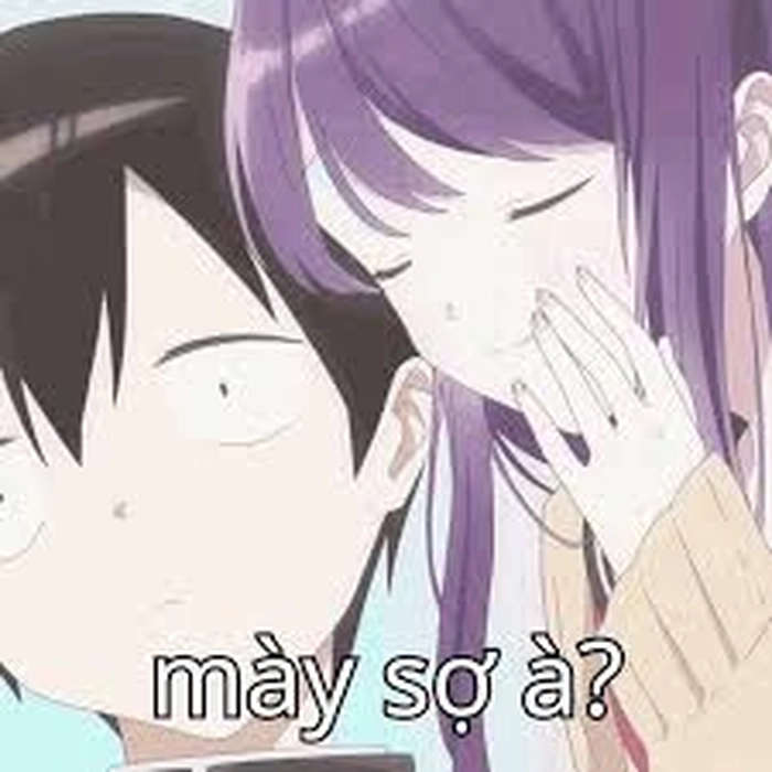 Meme bạn sợ à chế hay