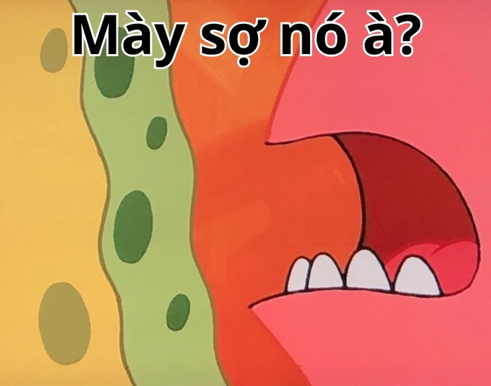 Meme bạn sợ à troll bá đạo