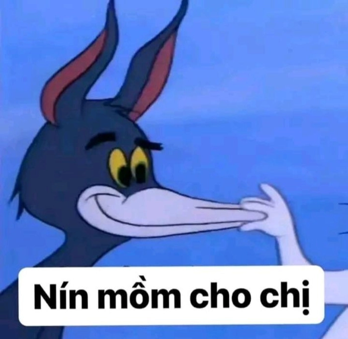 Meme nín mỏ bá đạo khó đỡ