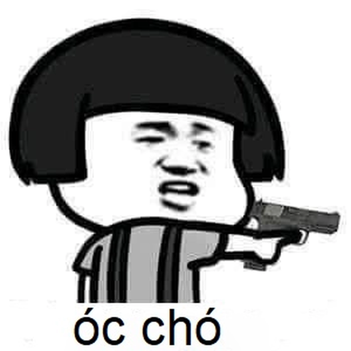 Meme óc chó chế viral hot trend